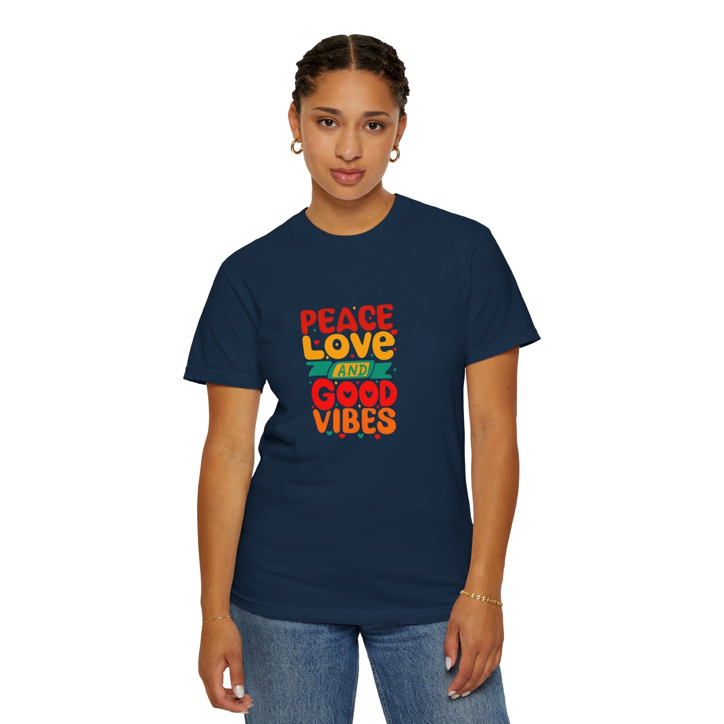 Peace Love & Good Vibes Unisex Garment-Dyed T-shirt