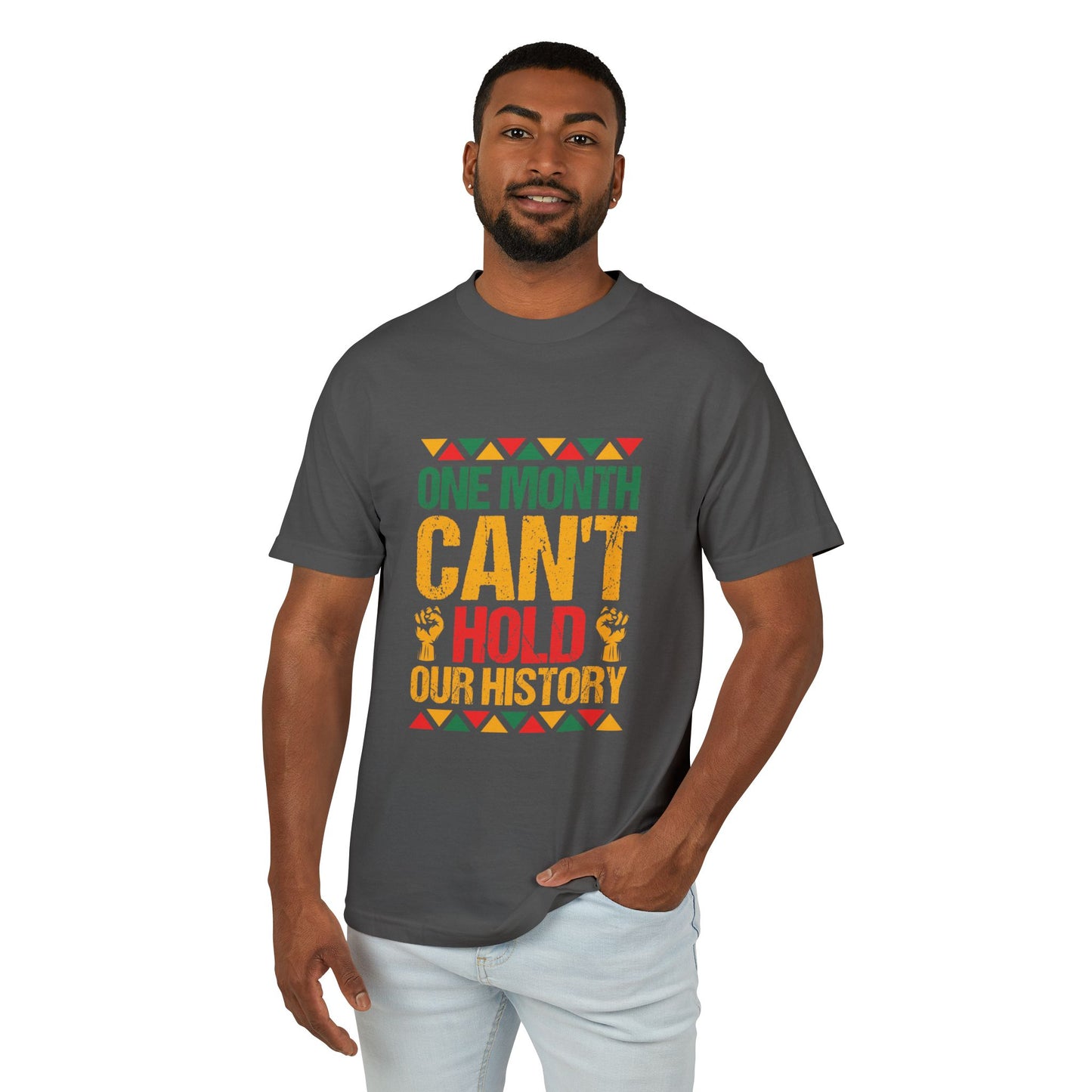 One Month Can't Hold Our history T-shirt