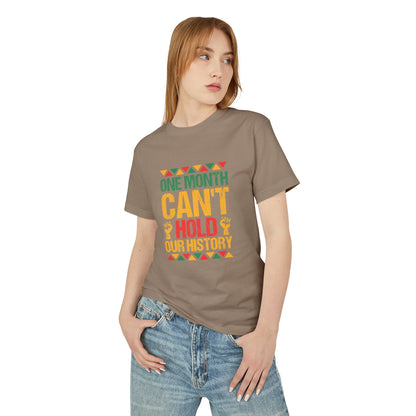 One Month Can't Hold Our history T-shirt